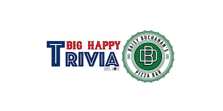 Big Happy Trivia - Daisy Buchanan’s Pizza Bar -  Every Tuesday at 6:00PM | Event in Rolling Hills Estates