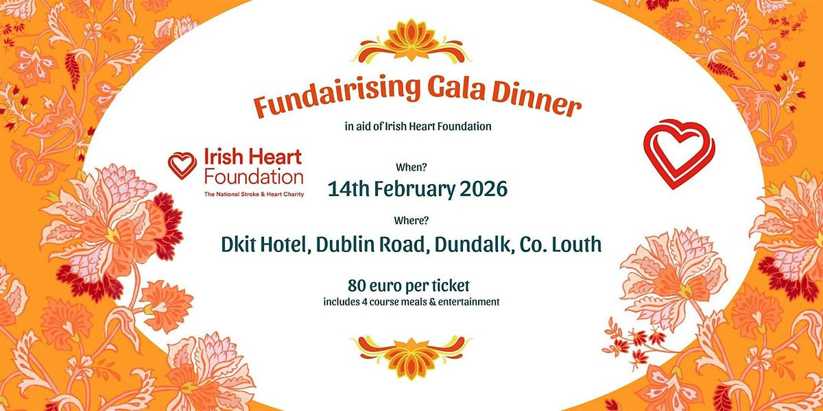 Fundairisng Gala Dinner in aid of Irish Heart foundation, 14 February | Event in Dundalk | AllEvents