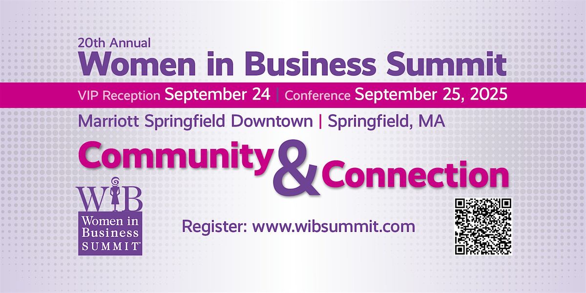 20th Annual Women in Business Summit - MA, 24 September | Event in Springfield | AllEvents