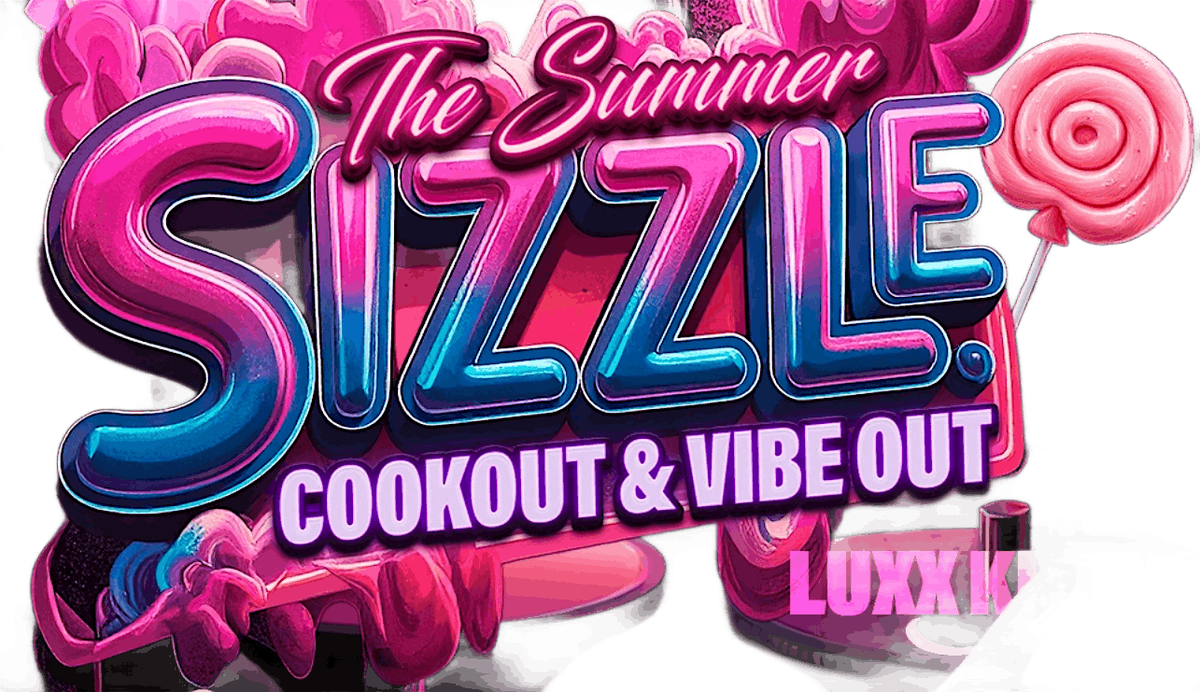 Summer Sizzle Cookout w/ Luxx Kitty, 5 July | Event in Raleigh | AllEvents