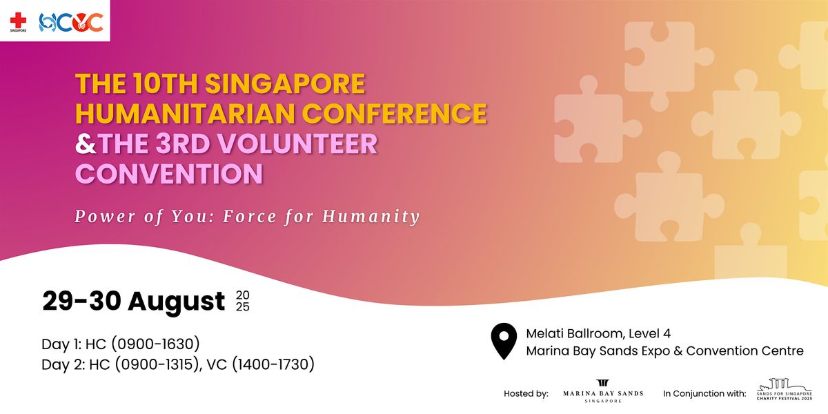 10th Singapore Humanitarian Conference and 3rd SRC Volunteer Convention, 29 August | Event in Singapore | AllEvents
