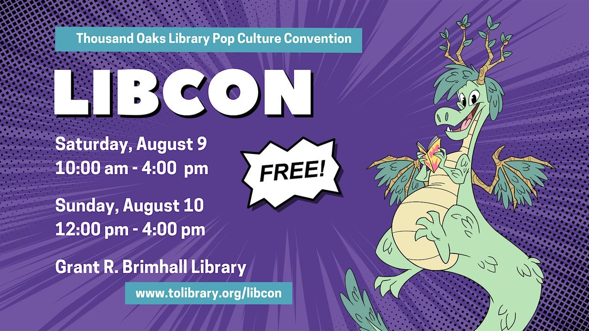 LibCon: Thousand Oaks Library Pop Culture Convention, 9 August | Event in Thousand Oaks | AllEvents
