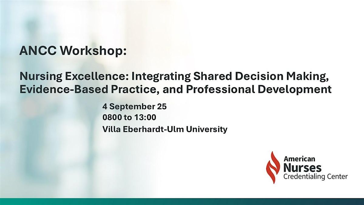 American Nurses Credentialing Center Nursing Excellence Workshop, 4 September | Event in Ulm | AllEvents