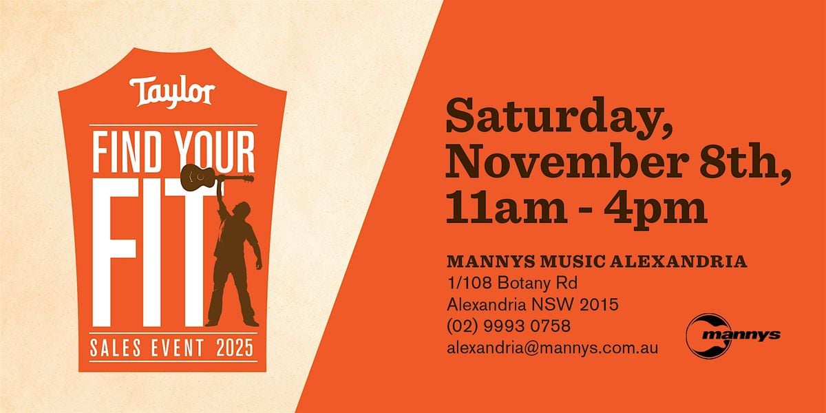 Taylor Guitars & Mannys FIND YOUR FIT, 8 November | Event in Alexandria | AllEvents