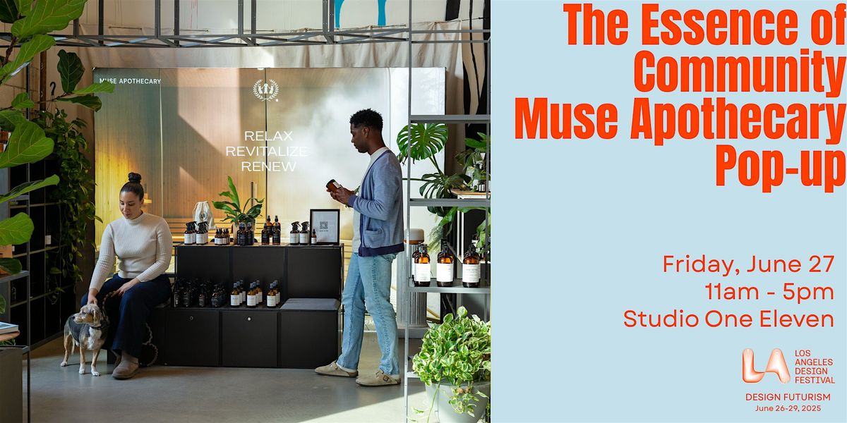 The Essence of Community Pop-Up by Muse Apothecary, 27 June | Event in Long Beach | AllEvents