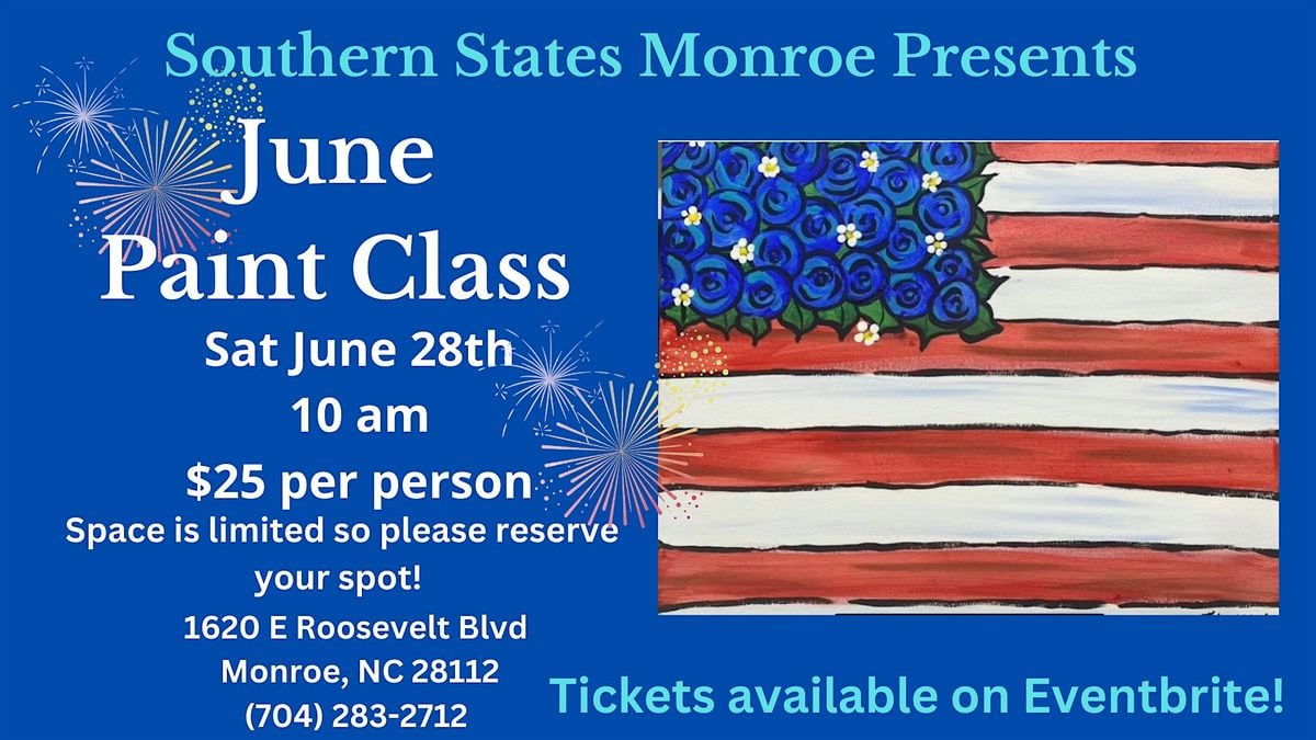 June Paint Class at Southern States Monroe | Event in Monroe | AllEvents