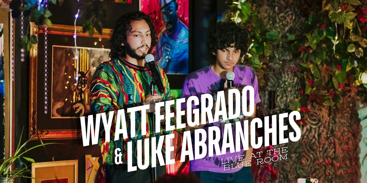 Wyatt Feegrado & Luke Abranches: Live in Bellingham, 8 August | Event in Bellingham | AllEvents