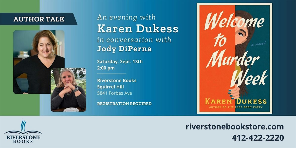 An Evening with Karen Dukess in Conversation with Jody DiPerna, 13 September | Event in Pittsburgh | AllEvents