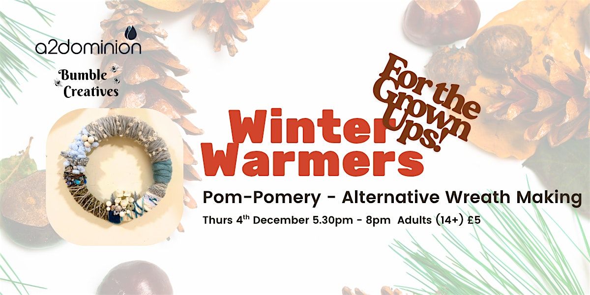 Pom-Pommery: Alternative Wreath Making, 4 December | Event in Bicester | AllEvents