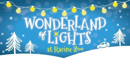 Wonderland Of Lights Drive Through Racine Zoo November 18 To January 3 Allevents In Christmas Lights Racine Zoo 2021