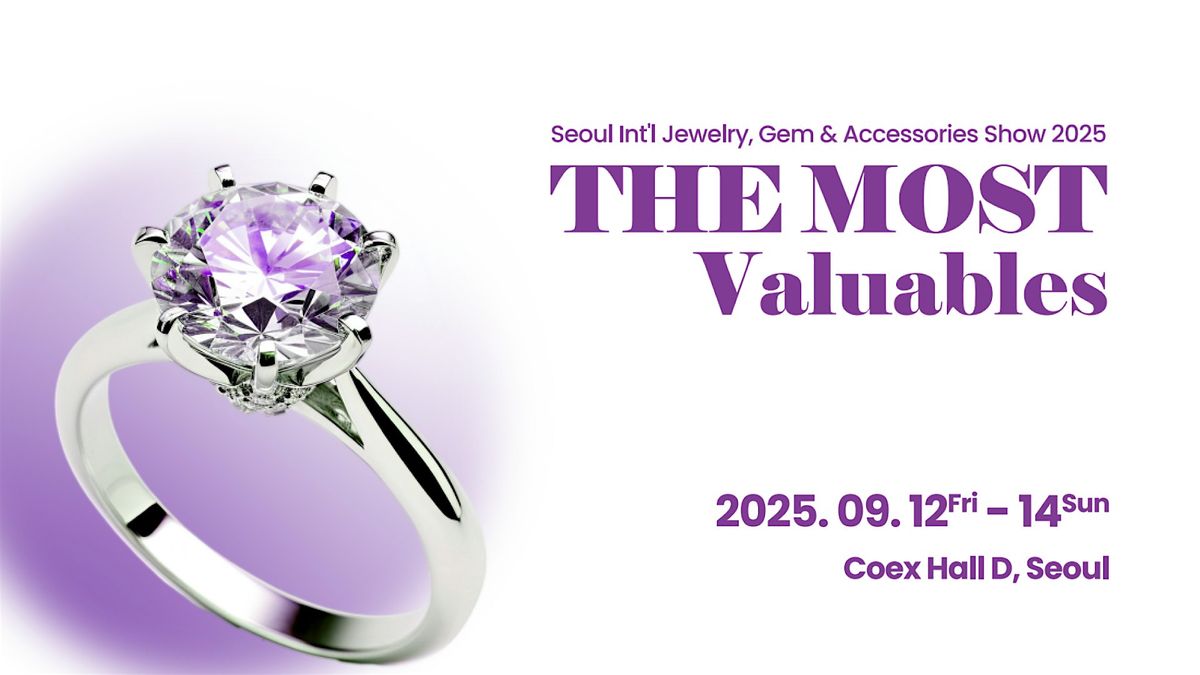 Seoul Int'l Jewelry, Gem & Accessories Show 2025, 12 September | Event in Gangnam-gu | AllEvents