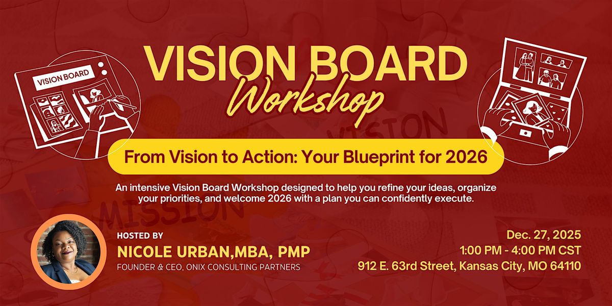 FROM VISION TO ACTION: Your Blueprint for 2026 | Vision Board Workshop, 27 December | Event in Kansas City