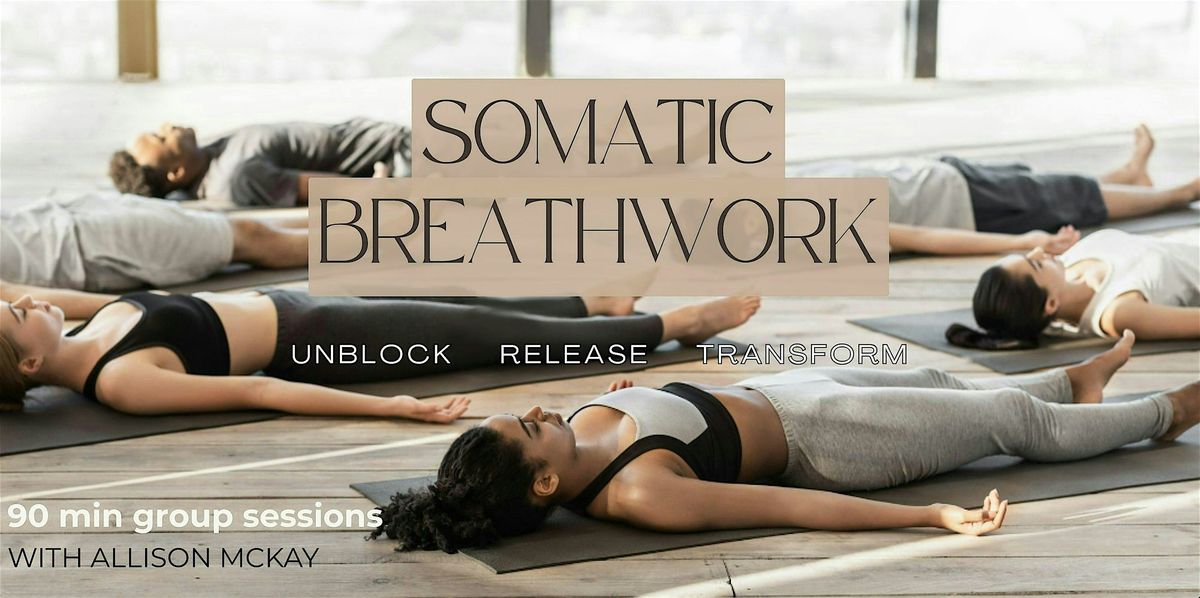 Somatic Breathwork Journey: A Return to Wholeness, 6 July | Event in San Francisco | AllEvents