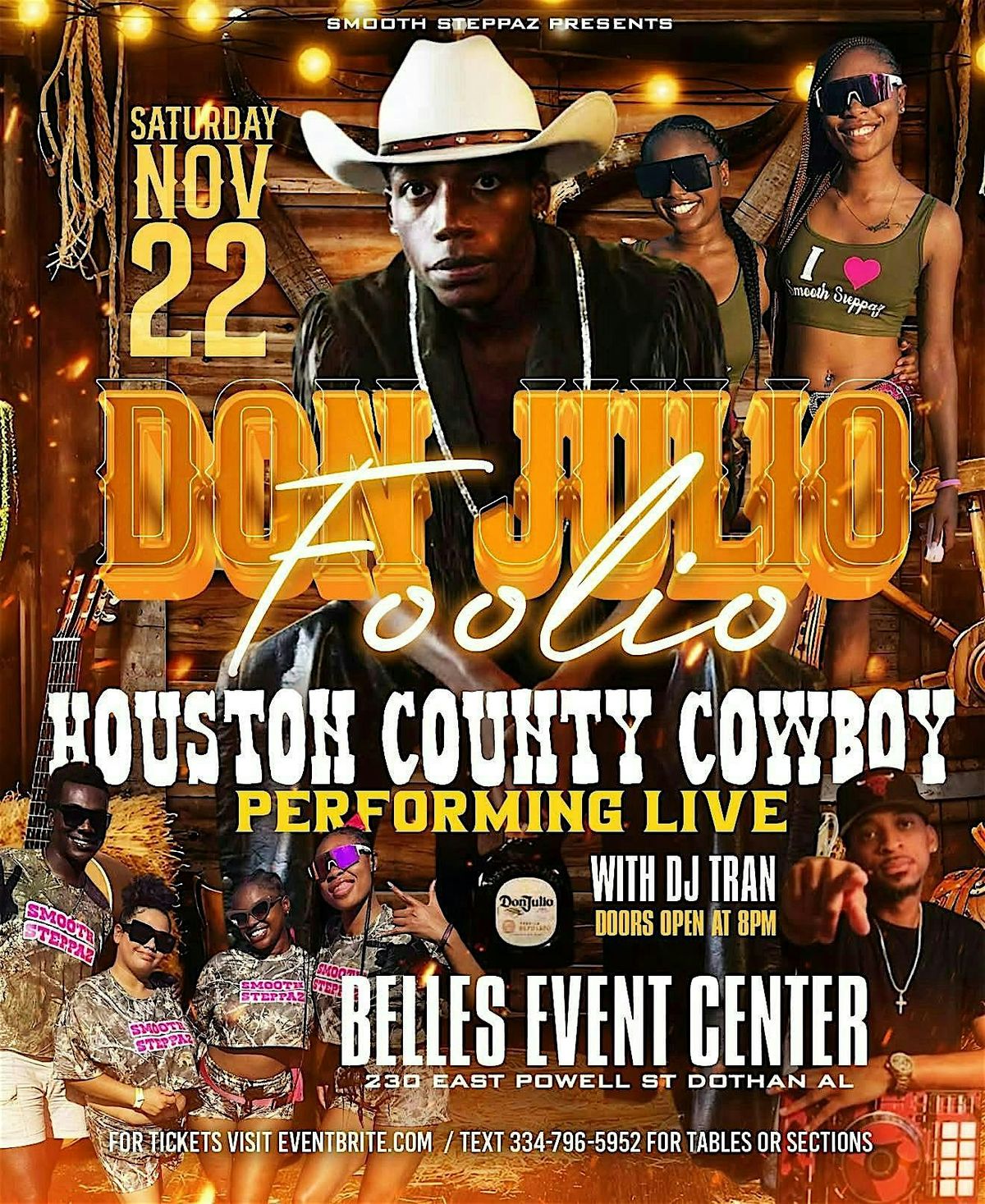 Houston County Cowboy - Don Julio Foolio @ Belles Event Center, 22 November | Event in Dothan | AllEvents