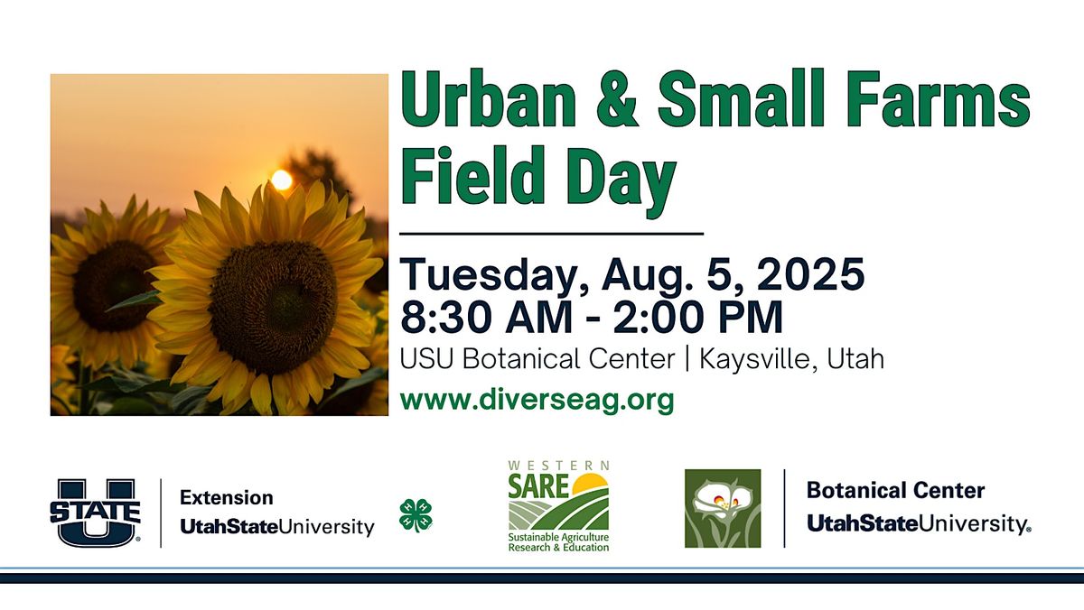 Urban & Small Farms Field Day @ USU Botanical Center, 5 August | Event in Kaysville | AllEvents