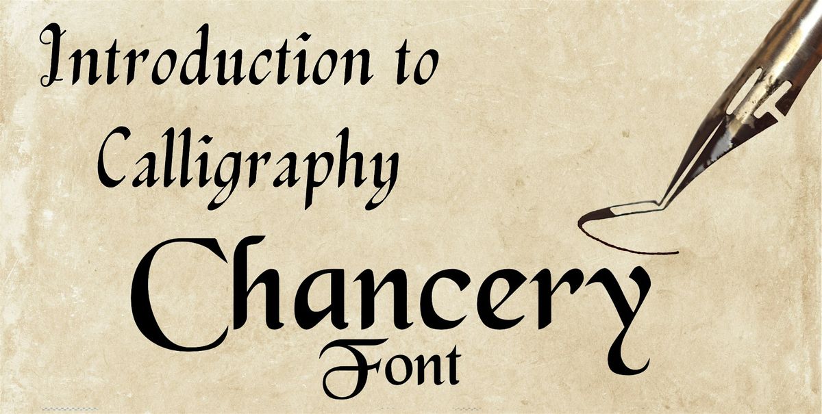 Introduction To Calligraphy: Chancery | Event in New London | AllEvents