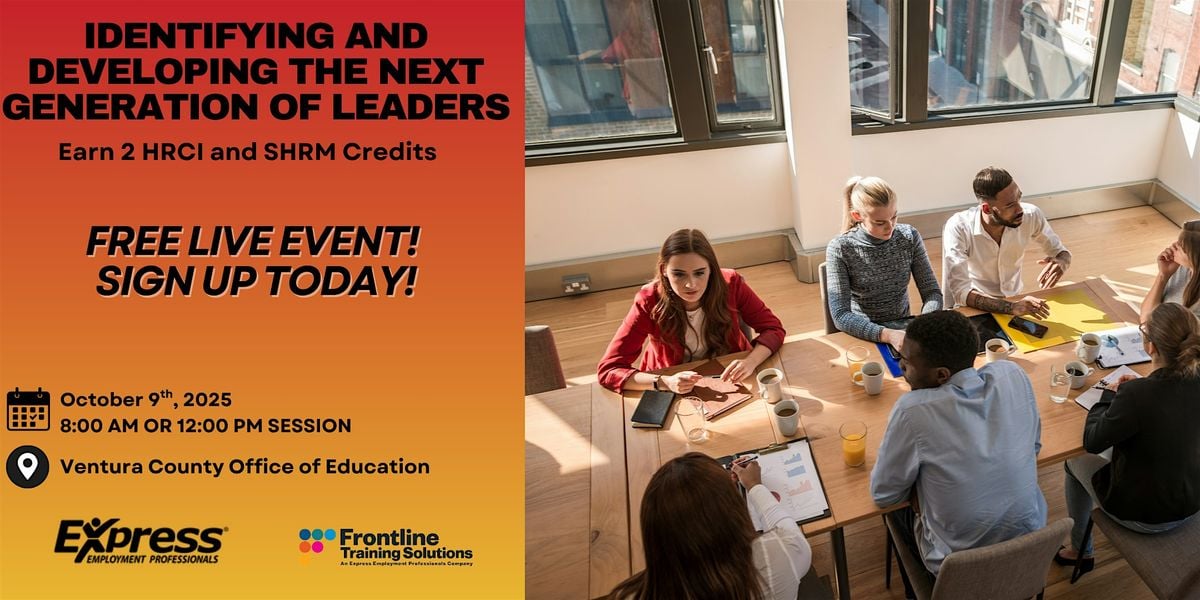 Identifiying and Developing the Next Generation of Leaders, 9 October | Event in Camarillo | AllEvents