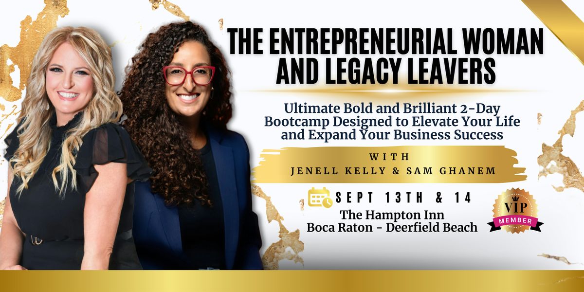 The Entrepreneurial Women & Legacy Leavers 2-Day Bootcamp, 13 September | Event in Deerfield Beach | AllEvents