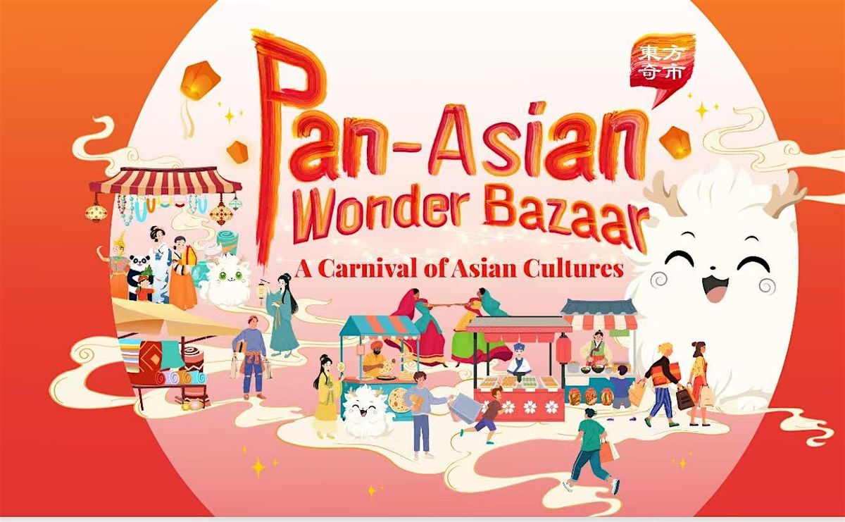 Pan-Asian Wonder Bazaar Cultural Carnival, 18 October | Event in San Jose | AllEvents
