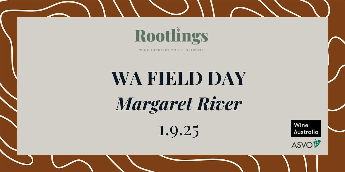 WA Rootlings Field Day, 1 September | Event in Margaret River | AllEvents