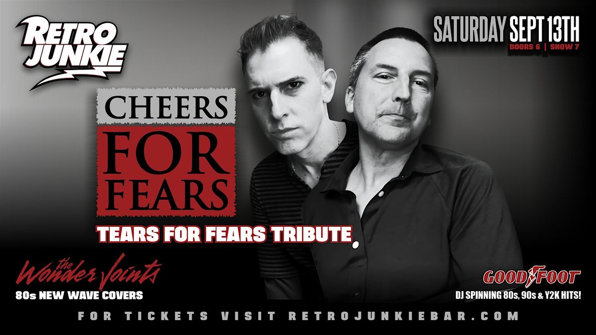 CHEERS FOR FEARS (Tears for Fears Tribute) + WONDER JOINTS (80s New Wave), 13 September | Event in Walnut Creek