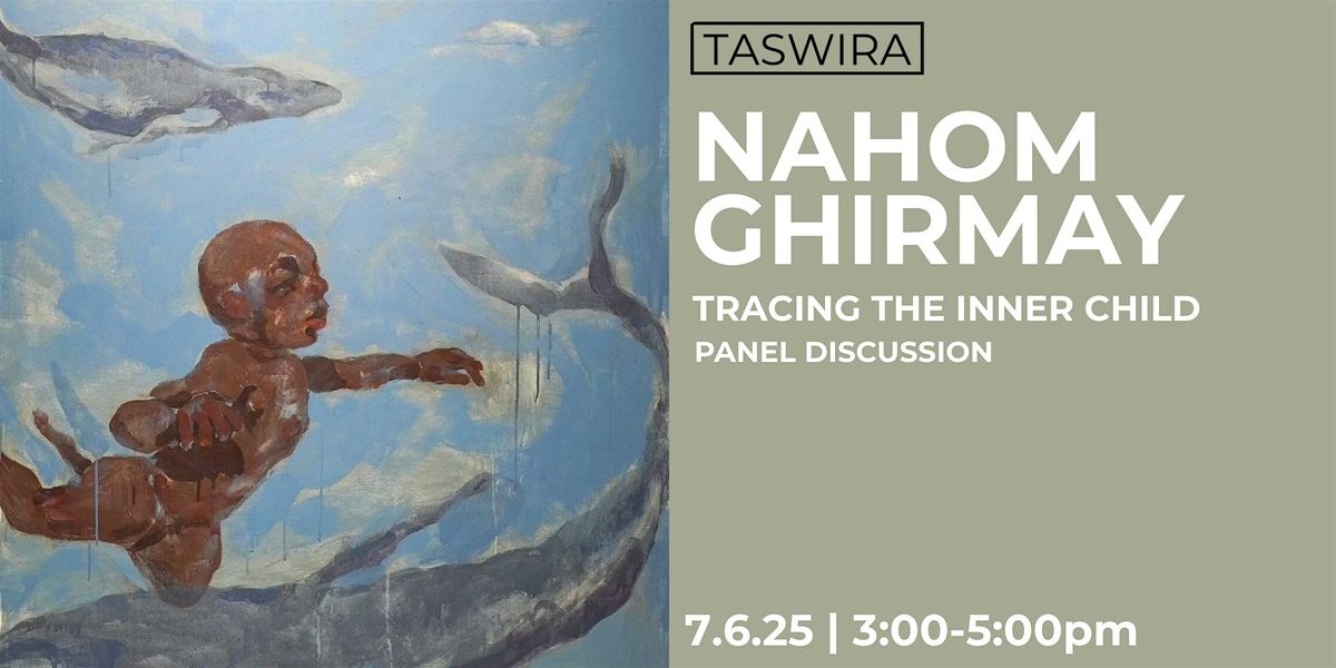 'Tracing The Inner Child' Panel Discussion with Nahom Ghirmay, 6 July | Event in Seattle | AllEvents