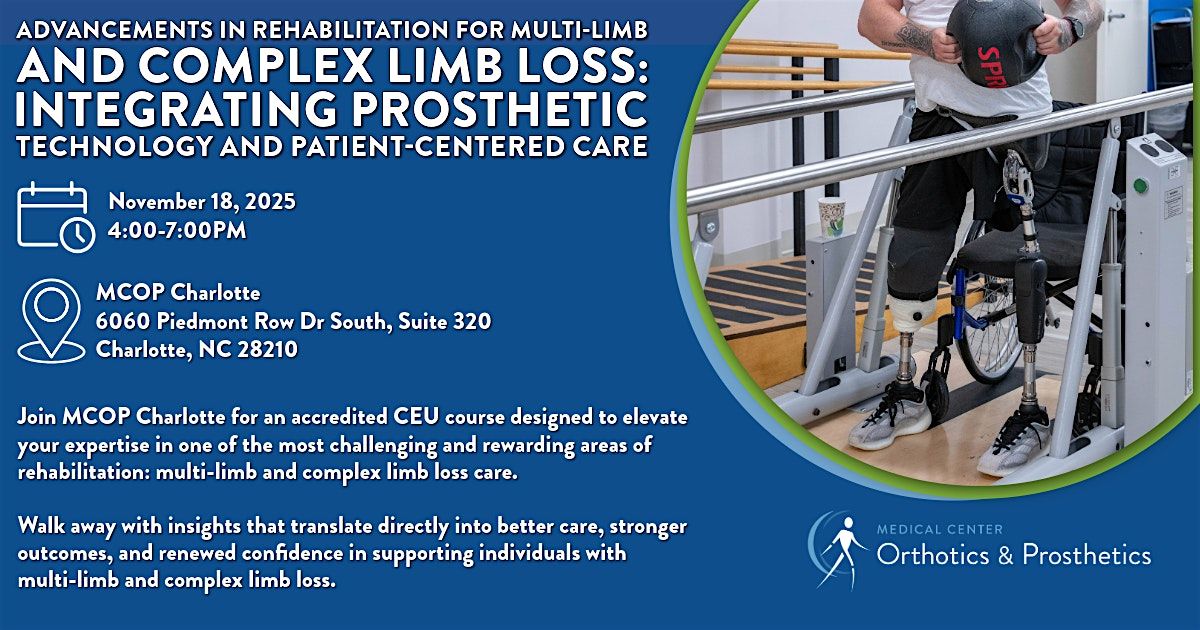 Advancements in Rehabilitation for Multi-limb and Complex Limb Loss, 18 November | Event in Charlotte | AllEvents