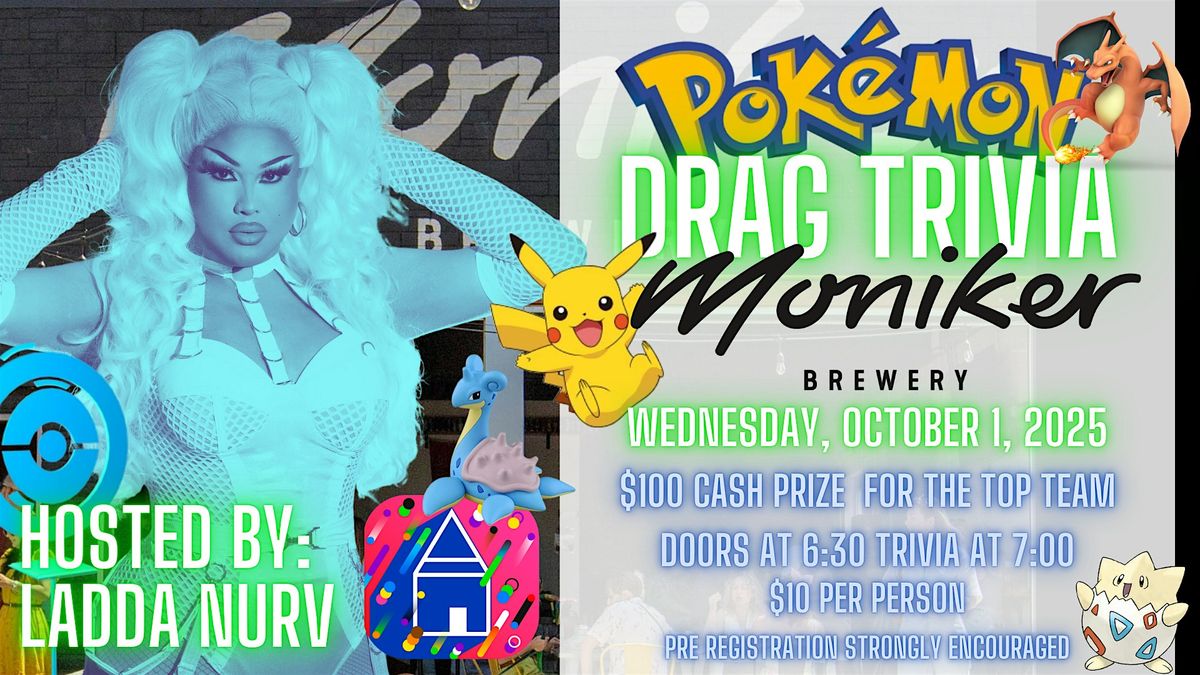 Drag Trivia with Host Ladda at Moniker Brewery : Pokémon Trivia, 1 October | Event in Providence | AllEvents