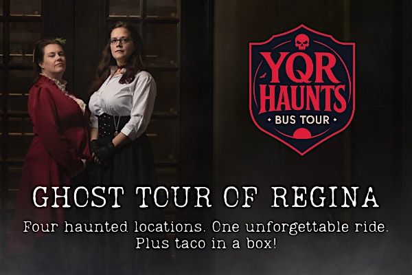 YQR Haunts-Bus Tour!, 23 October | Event in Regina | AllEvents