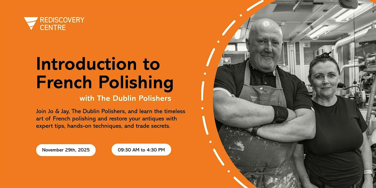 Introduction to French Polishing, 29 November | Event in Ballymun | AllEvents