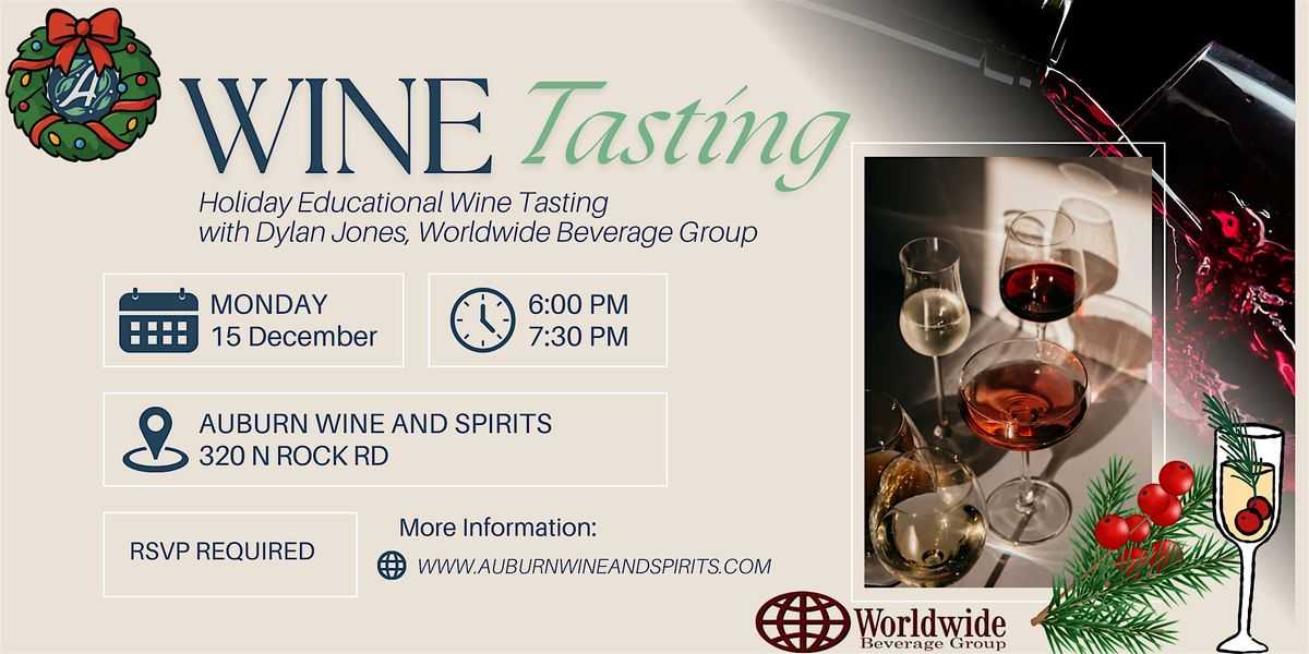 Holiday Educational Wine Tasting with Dylan from Worldwide, 15 December | Event in Wichita | AllEvents