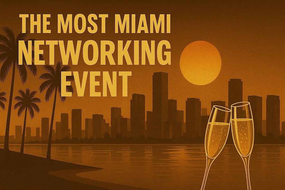 The Most Miami Networking Event, 25 June | Event in Miami Beach | AllEvents