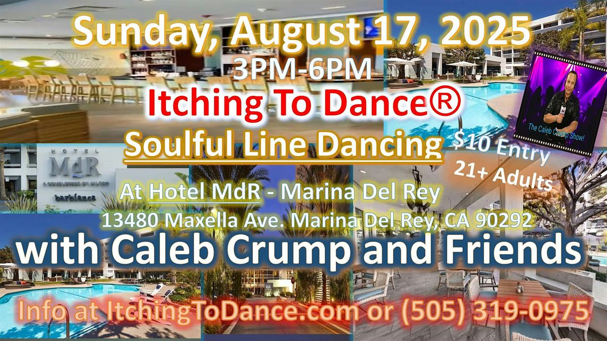 Itching To Dance® Line Dancing at Hotel MdR with Free Wine Tasting Aug17th!, 17 August | Event in Marina del Rey