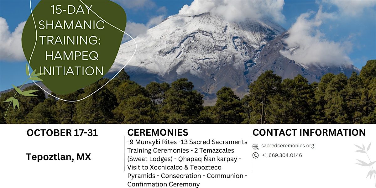 15-DAY SHAMANIC TRAINING:  HAMPEQ INITIATION, 17 October | Event in Tepoztlán | AllEvents