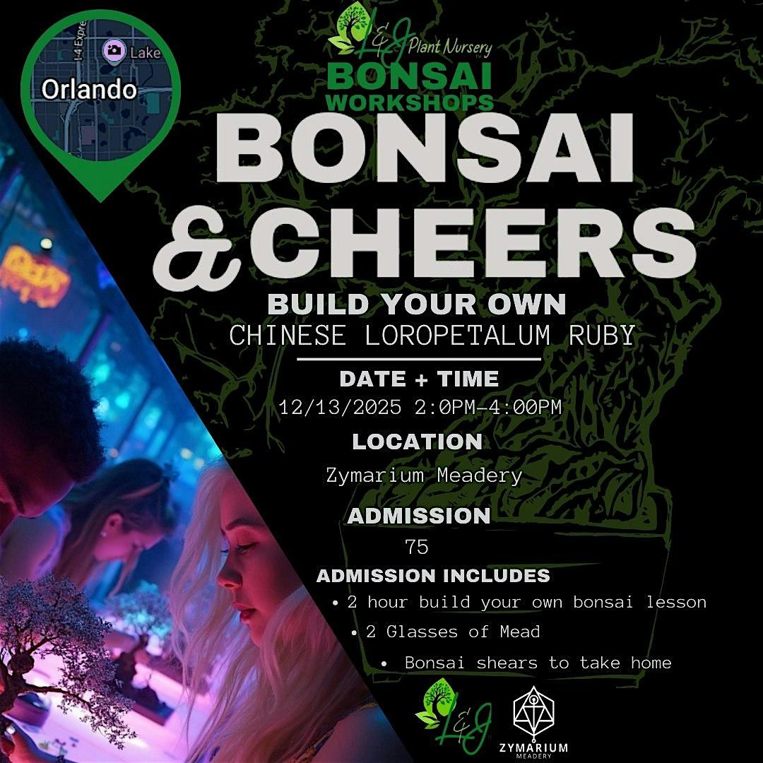 Bonsai & Cheers -Zymarium Meadery - L&J Nursery - Loropetalum Chinese Ruby, 13 December | AllEvents