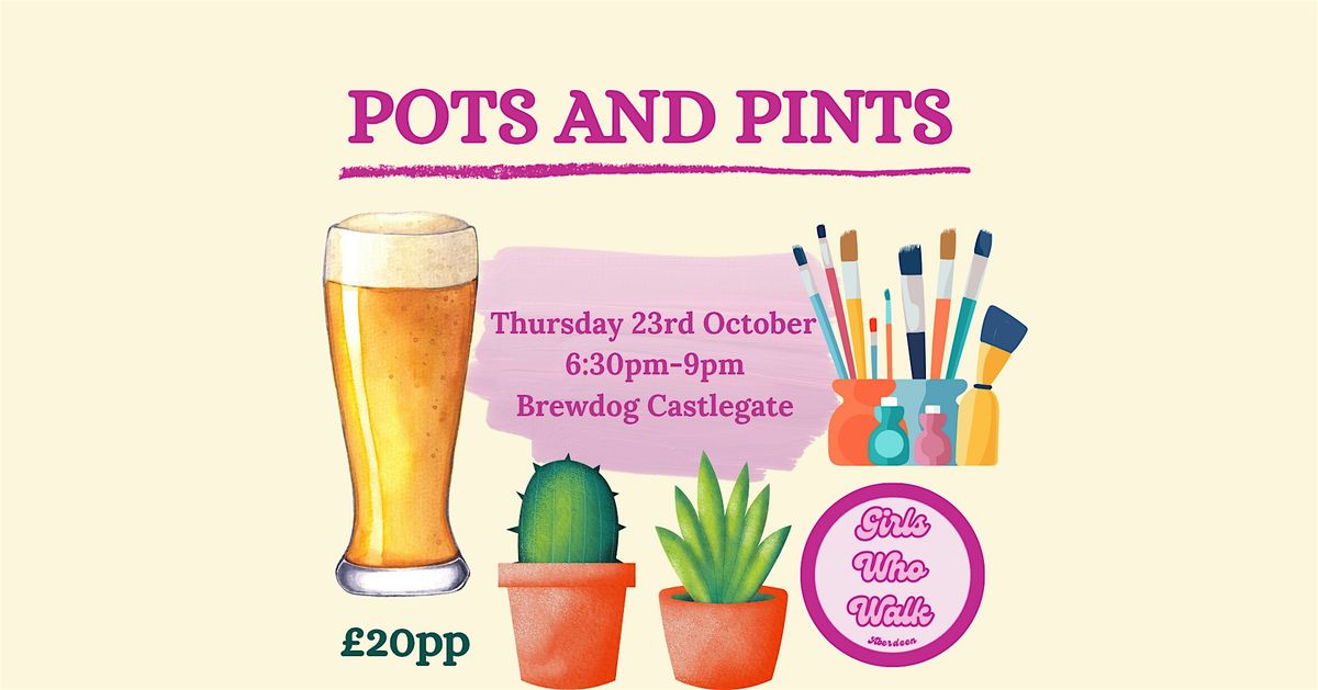 Pots and Pints, 23 October | Event in Aberdeen | AllEvents