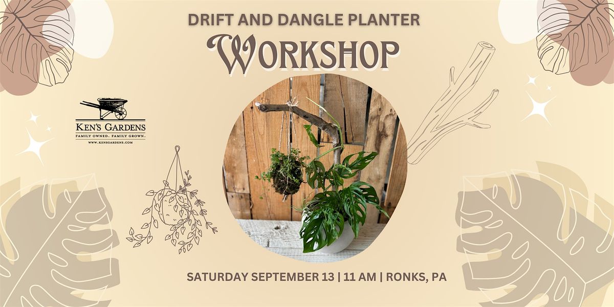 Drift and Dangle Planter Workshop (Ronks Location), 13 September | Event in Ronks | AllEvents