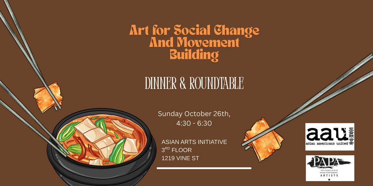 Art for Social Change and Movement Building: Dinner and Roundtable, 26 October | Event in Philadelphia | AllEvents