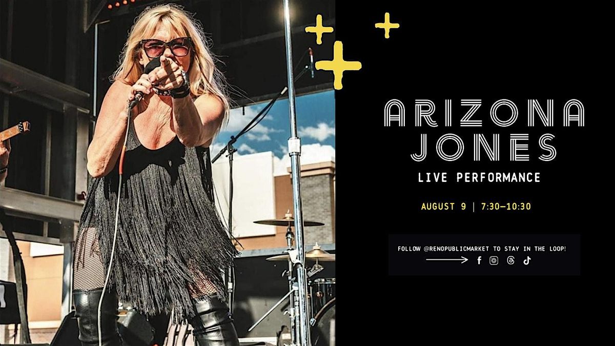 Arizona Jones LIVE at Reno Public Market, 9 August | Event in Reno | AllEvents