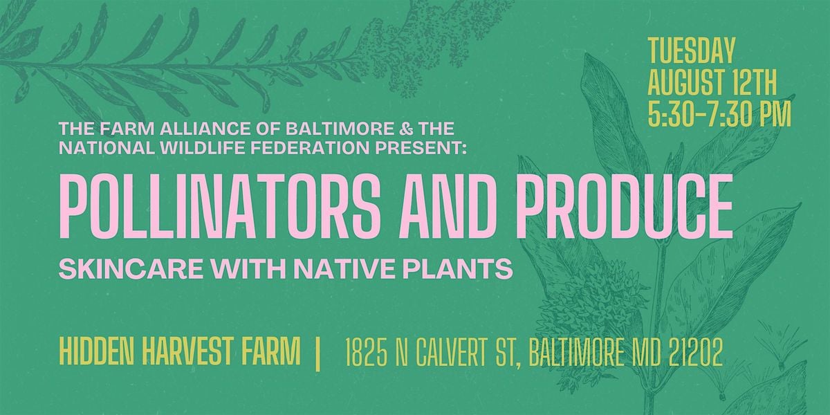 Skincare with Native Plants, 12 August | Event in Baltimore | AllEvents