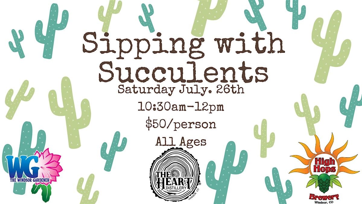 Sipping with Succulents, 26 July | Event in Windsor | AllEvents