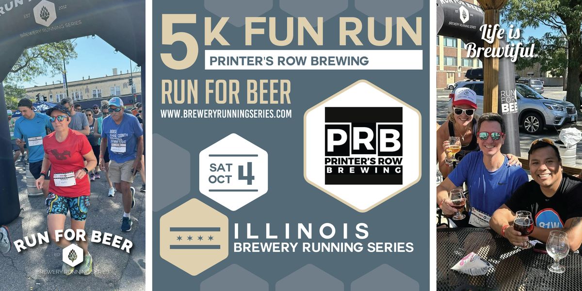 5k Beer Run x Printer's Row Brewing | 2025 Illinois Brewery Running Series, 4 October | Event in Chicago | AllEvents