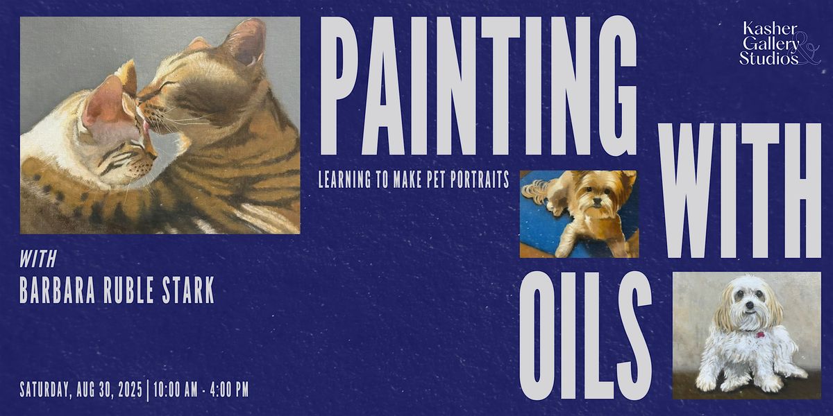 Painting with Oil | Learning to Make Pet Portraits, 30 August | Event in Northport | AllEvents