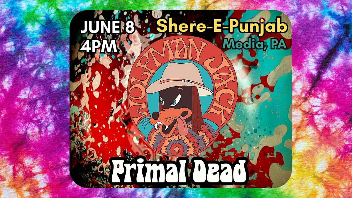 Wolfman Jack - Primal Dead, 8 June | Event in Media | AllEvents