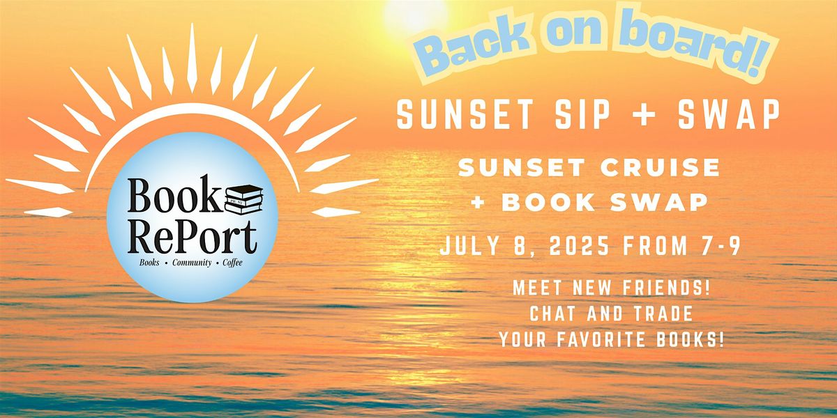 July Sunset Sip & Swap with Book RePort, 8 July | Event in Port Washington | AllEvents