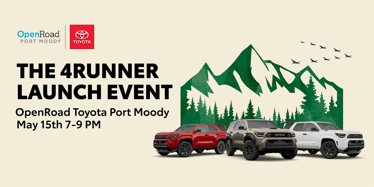 The 4Runner Launch Event | Event in Port Moody | AllEvents