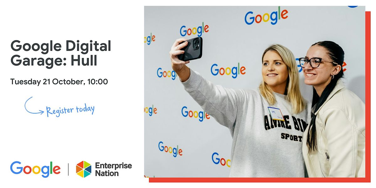 Google Digital Garage: Hull, 21 October | Event in Kingston upon Hull | AllEvents