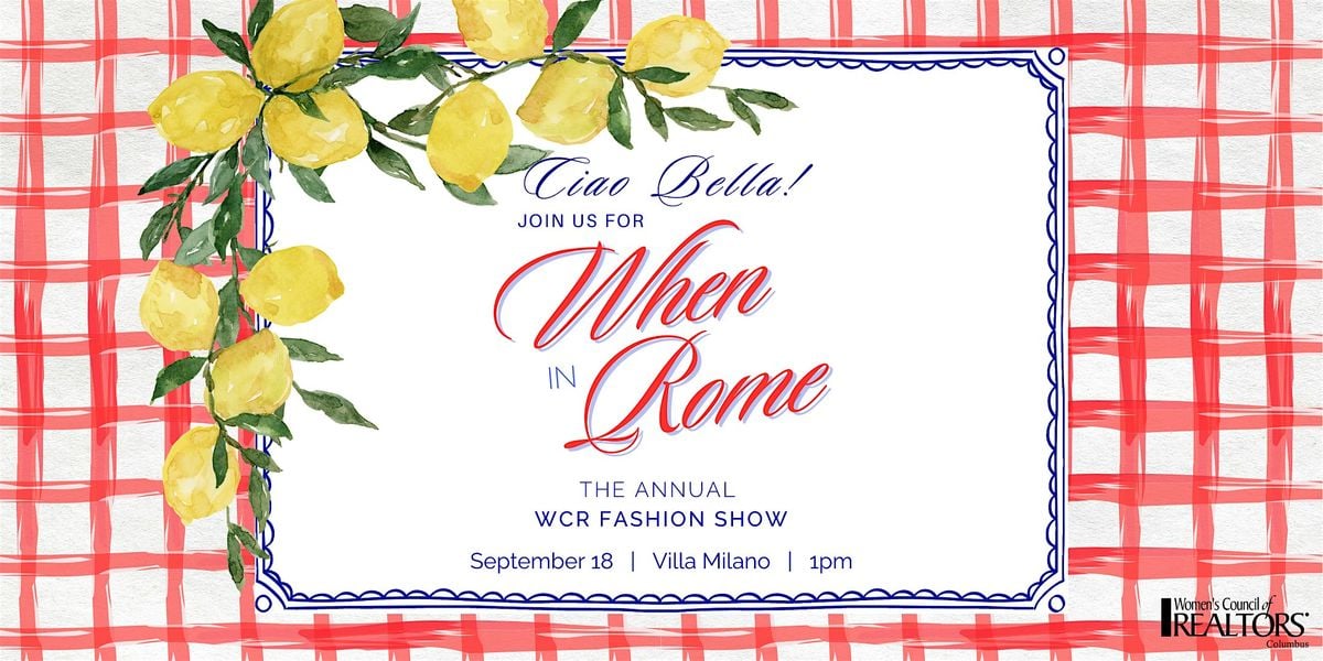 WCR 2025 Fashion Show: When In Rome, 18 September | Event in Columbus | AllEvents