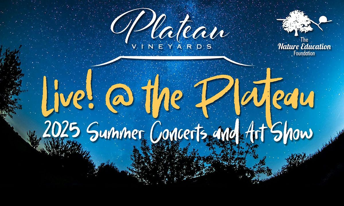 2025  LIVE! @ THE PLATEAU SUMMER ART and CONCERT SERIES, 28 June | Event in Murrieta | AllEvents