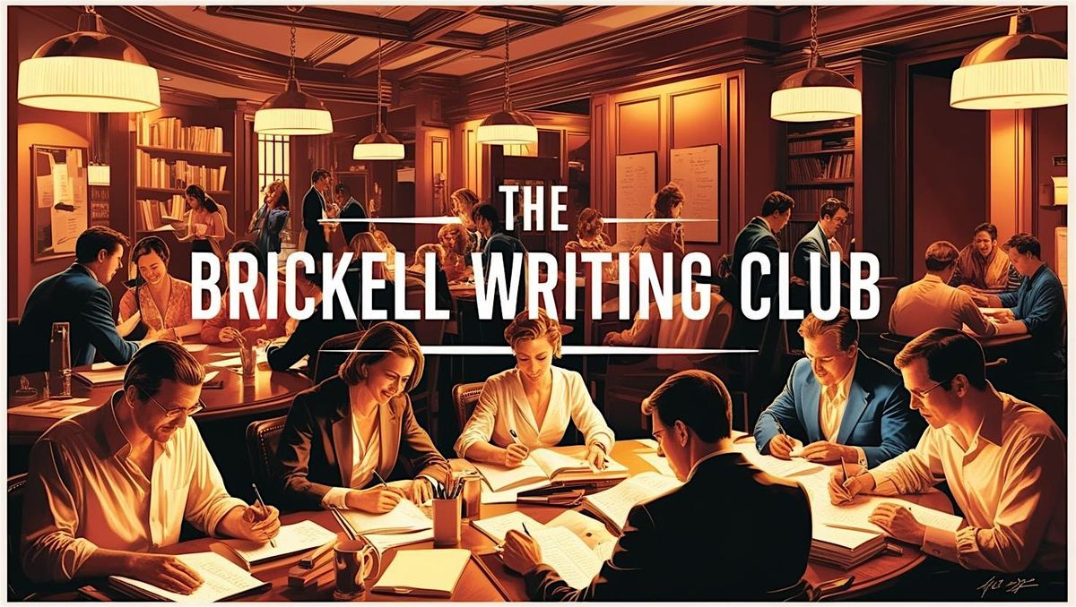 Brickell Writing Club (Write that Novel, Collab & Publish Your Story) | Event in Miami | AllEvents